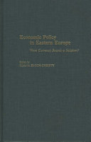 Economic policy in Eastern Europe were currency boards a solution? /