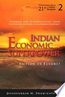 Indian economic superpower fiction or future? /