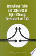International friction and cooperation in high-technology development and trade papers and proceedings : based on a conference held in Washington, D.C. on 30-31 May 1995 /