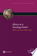 Africa at a turning point? growth, aid, and external shocks /