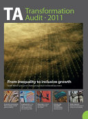 Transformation Audit 2011 : From Inequality to Inclusive Growth /