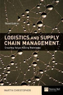 Logistics and supply chain management : creating value-adding networks.