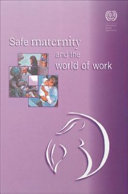 Safe maternity and the world of work
