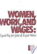 Women, work, and wages equal pay for jobs of equal value /