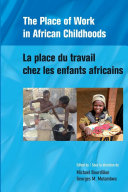 The place of work in African childhoods /