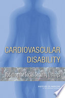 Cardiovascular disability updating the Social Security listings /
