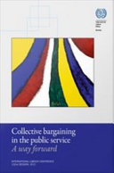 Collective bargaining in the public service a way forward /