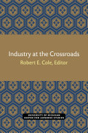 Industry at the Crossroads /