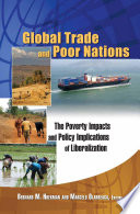 Global trade and poor nations the poverty impacts and policy implications of liberalization /