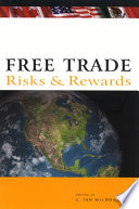Free trade risks and rewards /