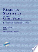 Business statistics of the United States patterns of economic change /