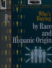 Who's buying by race and hispanic origin /