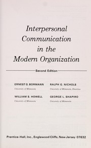 Interpersonal communication in the modern organization /
