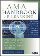 The AMA handbook of e-learning effective design, implementation, and technology solutions /