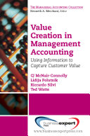 Value creation in management accounting using information to capture customer value /