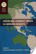 Preventing currency crises in emerging markets