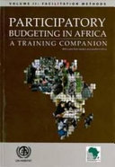 Participatory budgeting in Africa : a training companion with cases from eastern and southern Africa /