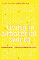 Living in a material world economic sociology meets science and technology studies /
