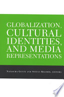 Globalization, cultural identities, and media  representations