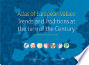Atlas of European values : trends and traditions at the turn of the century /