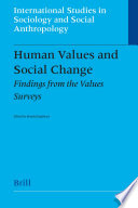 Human values and social change findings from the values surveys /