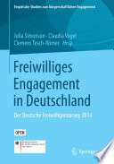 Freiwilliges Engagement in Deutschland Der Deutsche Freiwilligensurvey 2014 /