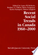 Recent social trends in Canada, 1960-2000