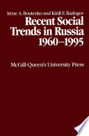 Recent social trends in Russia 1960-1995