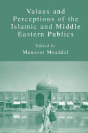Values and perceptions of the Islamic and Middle Eastern publics