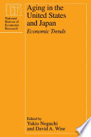 Aging in the United States and Japan economic trends /
