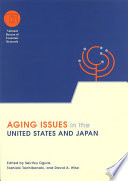 Aging issues in the United States and Japan