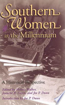 Southern women at the millennium a historical perspective /