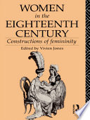 Women in the eighteenth century constructions of femininity /