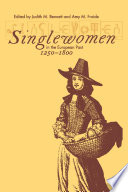 Singlewomen in the European past, 1250-1800
