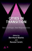 Cities in transition new challenges, new responsibilities /