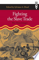Fighting the slave trade West African strategies /