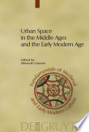 Urban space in the middle ages and the early modern age