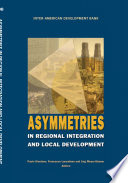 Asymmetries in regional integration and local development