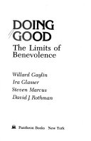 Doing good : the limits of benevolence /