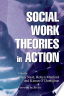 Social work theories in action