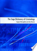 The Sage dictionary of criminology