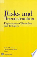 Risks and reconstruction experiences of resettlers and refugees /
