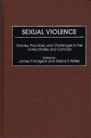 Sexual violence policies, practices, and challenges in the United States and Canada /