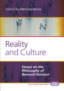Reality and culture : essays on the philosophy of Bernard Harrison /