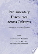 Parliamentary discourses across cultures interdisciplinary approaches /