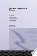 Foucault and political reason liberalism, neo-liberalism and rationalities of government /