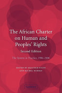 The African charter on human and peoples' rights : the system in practice 1986-2006 /