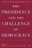 The presidency and the challenge of democracy