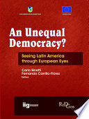An unequal democracy? seeing Latin America through European eyes /