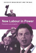 New labour in power precedents and prospects /